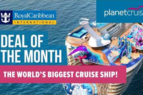 Cruise on Wonder of the Seas | 7 night cruise from Barcelona | Planet Cruise Deal of the Week