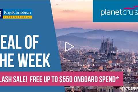 Western Mediterranean from Barcelona | Deal of the Week | Planet Cruise