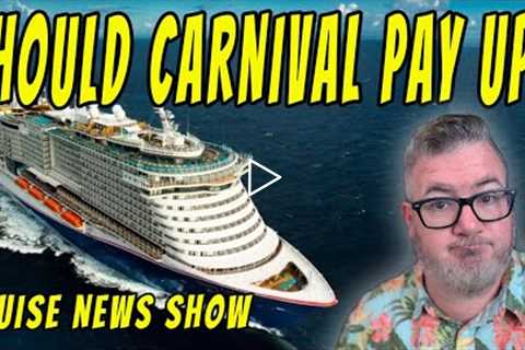 CRUISE NEWS - CRUISE PASSENGER WANTS COMPENSATION and MORE