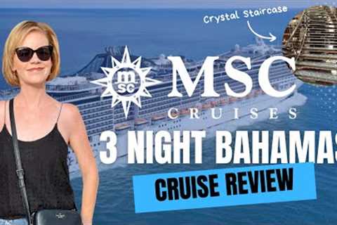 MSC Divina Review: 3-Night Bahamas Cruise