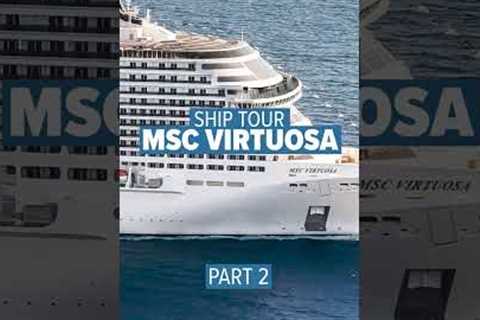 MSC Virtuosa ship tour part 2 #planetcruise  #cruise #shorts #msccruises