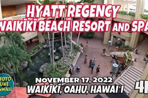 Hyatt Regency Waikiki Beach Resort and Spa November 29, 2022 Oahu Hawaii Virtual Walk