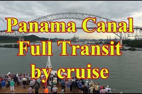 【4K】Full Transit, Panama Canal,  Holland America Cruise Line, Niew Amsterdam