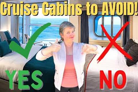 AVOID THESE CRUISE CABINS!!  (And How to Choose the Right One!)