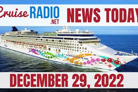 Cruise News Today — December 29, 2022: NCL Cuts Back on Room Cleaning and Cabin Stewards, Carnival