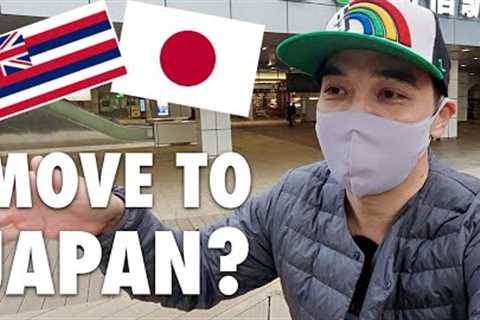 Would You Ever Leave Hawaii and Move to Japan?