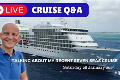 LIVE CRUISE Q&A. Saturday 28 January 2023. 5pm UK/ 12 Noon EST / 9am PST