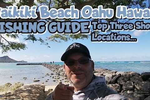 Fishing Guide Waikiki Beach / Honolulu Oahu Hawaii