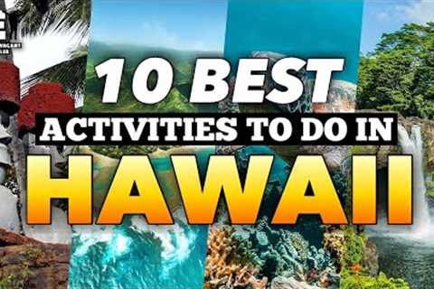 Uncovering the 10 BEST Things to Do in Hawaii...You Won''t Believe #7!