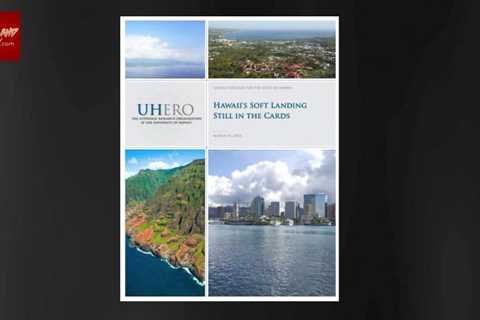 Hawaiʻi’s economy slowing but no recession, UH research report says