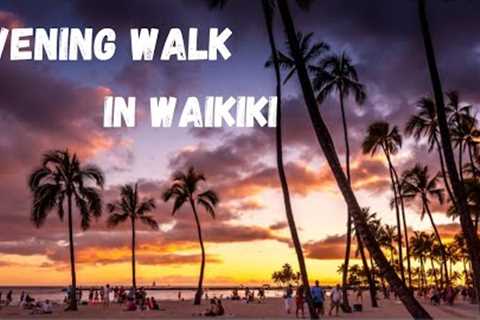 Waikiki Beach in Honolulu Hawaii || Evening walk || Walking tour || Local stores ||