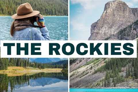 Canadian Rockies Travel Guide | Canada''s Most Beautiful Place To Visit