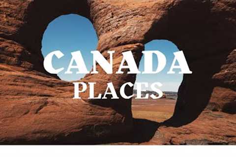 25 Places to visit in Canada | Travel Video | Adventupedia