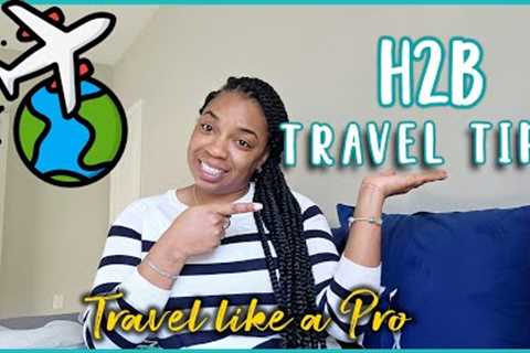 H-2B Travel Tips