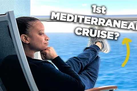 What You NEED To Know Before A Mediterranean Cruise