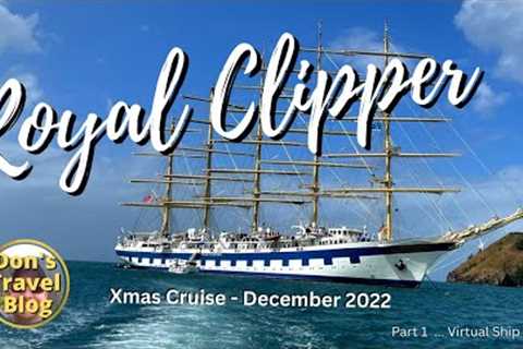 Royal Clipper Cruise - Virtual Ship Tour