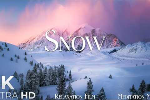 SNOW Relaxation Film 4K - Peaceful Relaxing Music - Nature 4k Video UltraHD