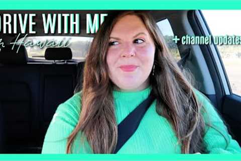 Hello, it''s me. I''m the problem it''s me. | Drive with me, April Lauren IN HAWAII!