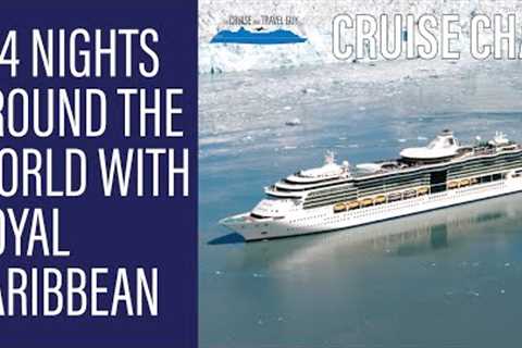 ULTIMATE WORLD CRUISE: 274 nights around the world! Royal Caribbean''s first ever world voyage!