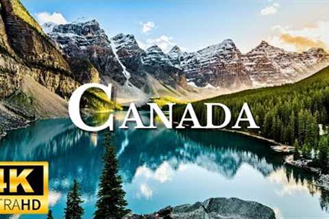 Canada 4K - Amazing Nature Landscape Ultra HD - Travel Tour Video