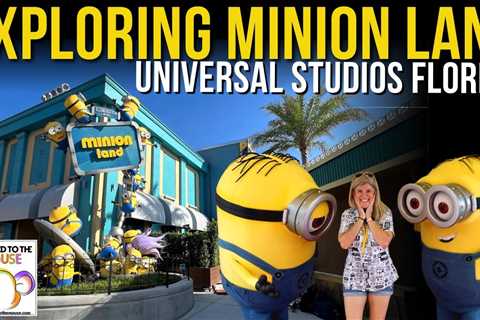 Discover Minion Land: The Exciting New Addition at Universal Studios Florida