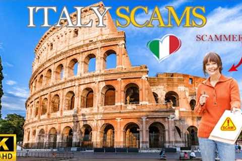 AVOID These 20 Common Tourist SCAMS in Italy 🇮🇹 | Don''t Get Fooled