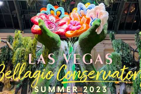 Exploring the Grandeur of Nature: Bellagio Summer Conservatory 2023