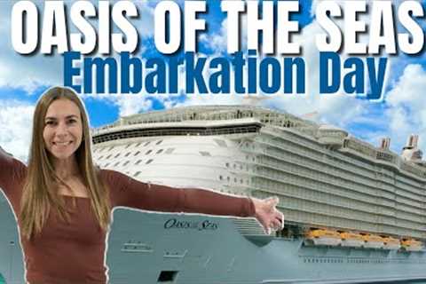 BOARDING OASIS OF THE SEAS | Royal Caribbean Cruise Vlog