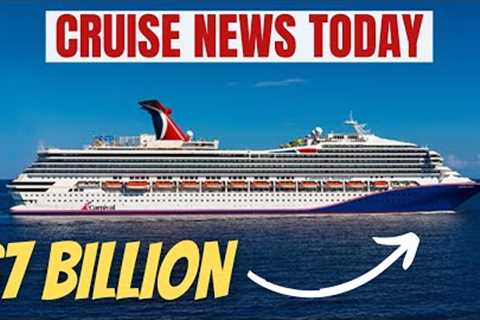 Cruise Ships Sold. Carnival''s $7 BILLION in Customer Deposits