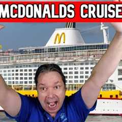 MCDONALDS JUST BOUGHT A CRUISE SHIP - CRUISE NEWS