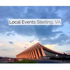 Experience Sterling, VA Local Events | MyProMovers