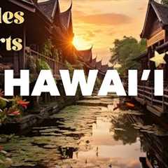 Top 10 Best Adults Only Resorts in HAWAII