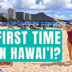 Visiting Hawaii for the First Time? 63 Essential Tips You’ll Be Glad You Knew