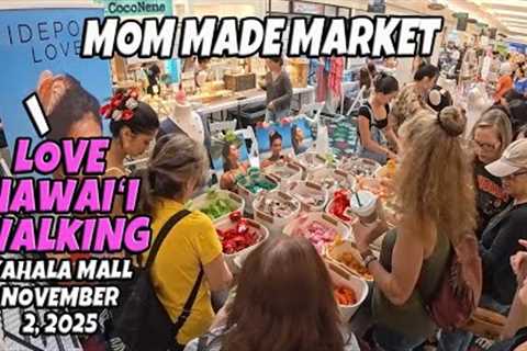 Mom Made Market & Whole Foods Market at Kahala Mall I Love Hawaii Walks | November 2, 2025..