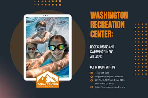 Washington Recreation Center: Rock Climbing and Swimming Fun for All Ages